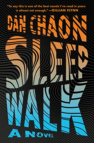 Dan Chaon/Sleepwalk
