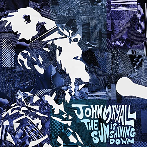John Mayall/Sun Is Shing Down@Amped Exclusive
