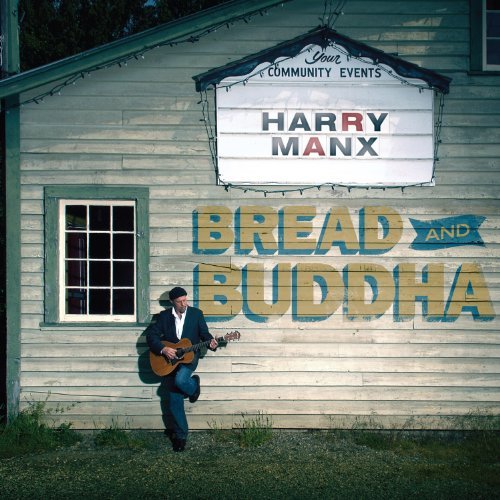 Harry Manx/Bread & Buddha