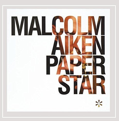 Malcolm Aiken/Paper Star