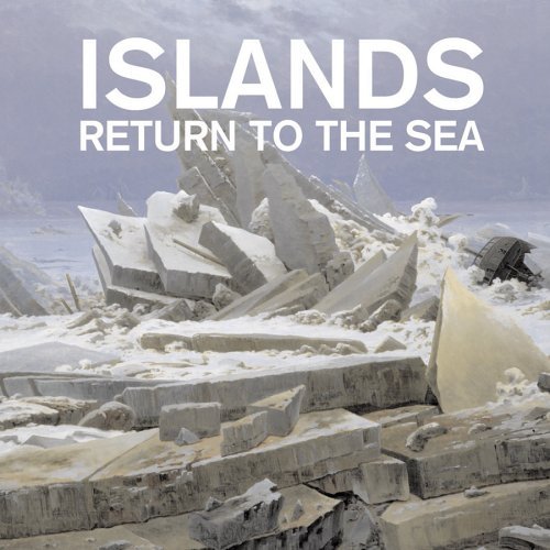 Islands/Return To The Sea