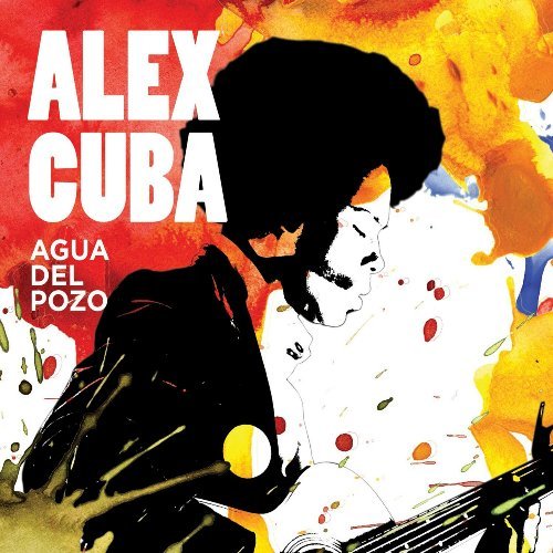 Alex Cuba/Agua Del Pozo