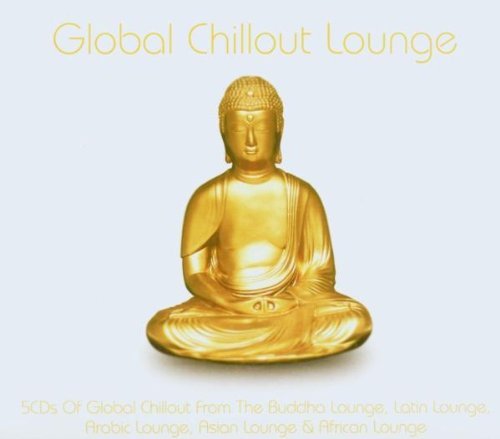 Global Chillout Lounge Global Chillout Lounge 5 CD Set 