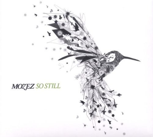Mozez/So Still