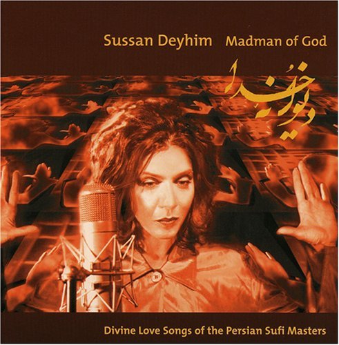 Sussan Deyhim/Madman Of God