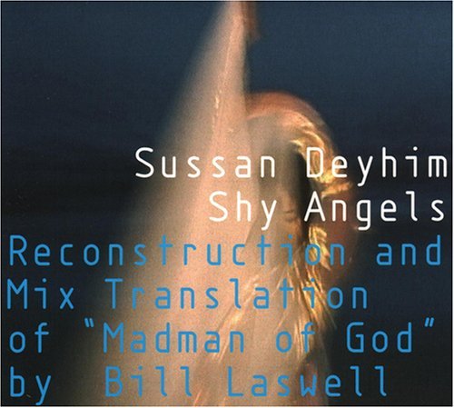 Deyhim/Laswell/Shy Angels (Reconstruction & M