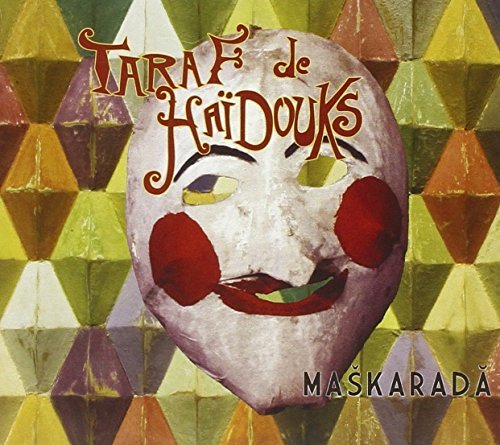 Taraf De Haidouks/Maskarada