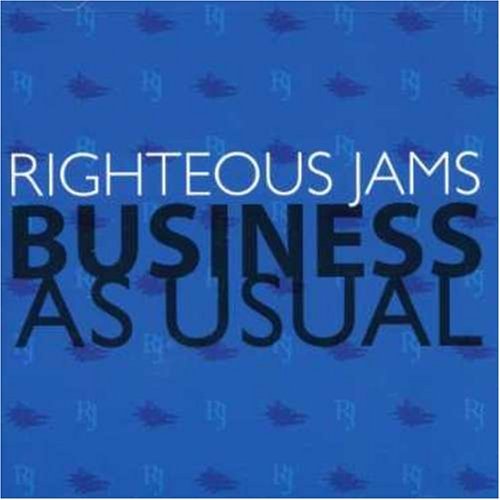 Righteous Jams/Business As Usual