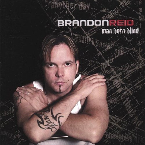 Brandon Reid/Man Born Blind