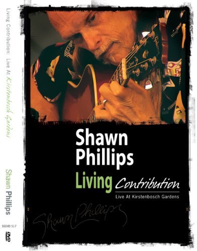 Shawn Phillips Living Contribution Live At K 
