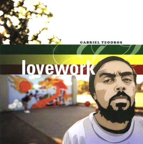 Gabriel Teodros/Lovework