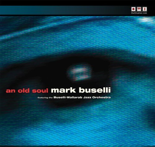 Mark Buselli/Old Soul