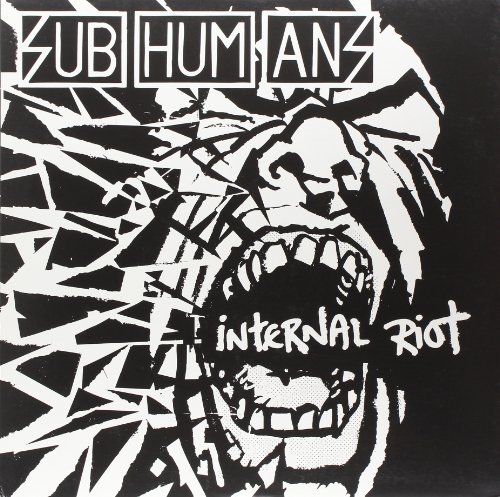 Subhumans/Internal Riot