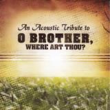 Tribute Sounds Tribute To O Brother Where Art 