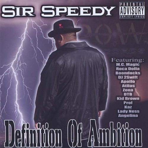 Sir Speedy/Definition Of Ambition