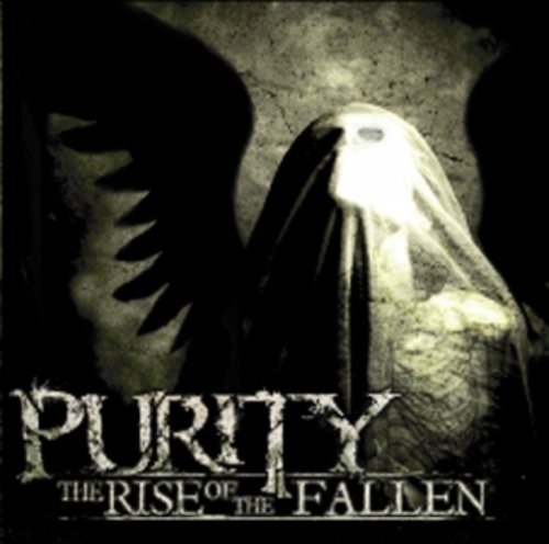 Purity Rise Of The Fallen 