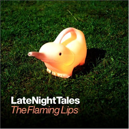 Flaming Lips/Late Night Tales