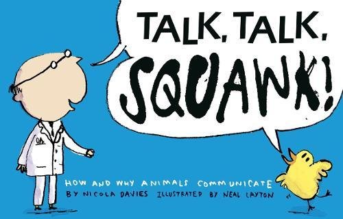 Nicola Davies/Talk, Talk, Squawk!