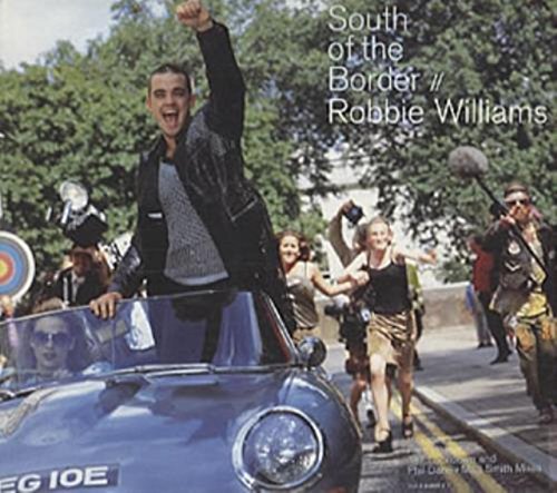 Robbie Williams/South Of The Border