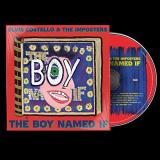 Elvis Costello & The Imposters The Boy Named If 