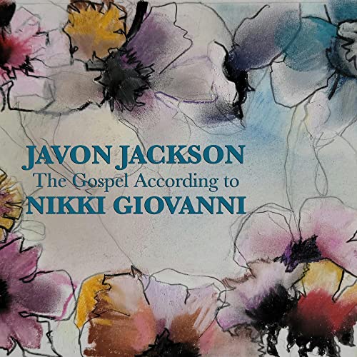Javon Jackson The Gospel According To Nikki Giovanni 