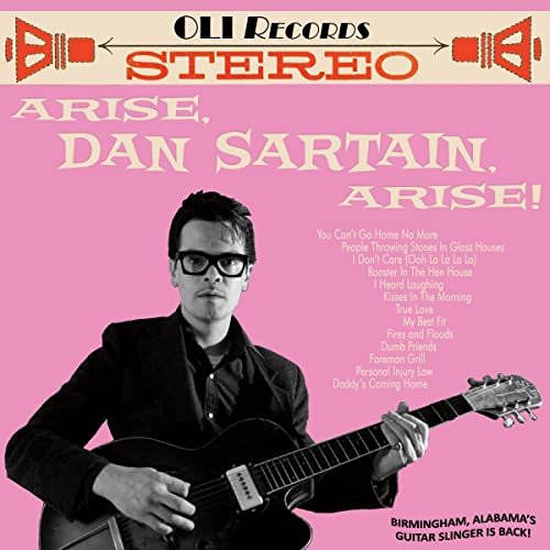 Dan Sartain/Arise, Dan Sartain, Arise