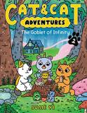 Susie Yi Cat & Cat Adventures The Goblet Of Infinity 