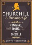 Gin Sander Churchill A Drinking Life Champagne Cognac And Cocktails 