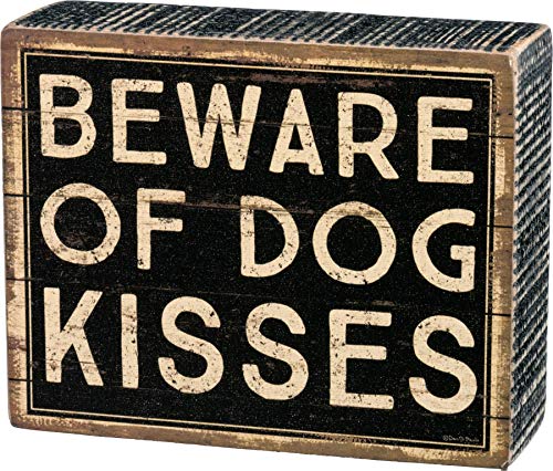Primitives by Kathy Box Sign-Beware of Dog Kisses