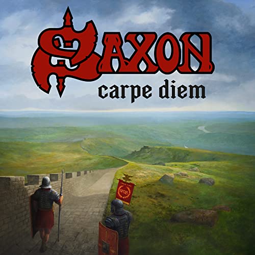 Saxon/Carpe Diem