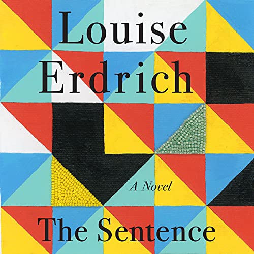 Louise Erdrich The Sentence 