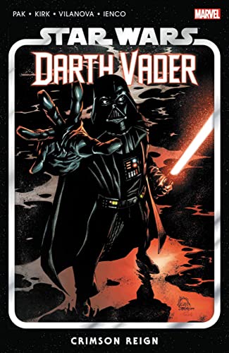 Greg Pak/Star Wars: Darth Vader  Vol. 4@Crimson Reign
