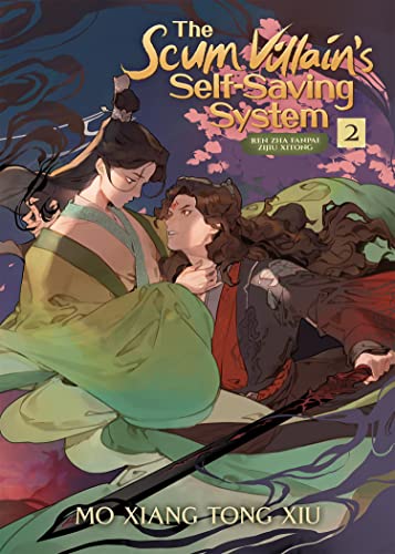 Mo Xiang Tong Xiu/The Scum Villain's Self-Saving System@ Ren Zha Fanpai Zijiu Xitong (Novel) Vol. 2