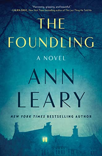 Ann Leary/The Foundling