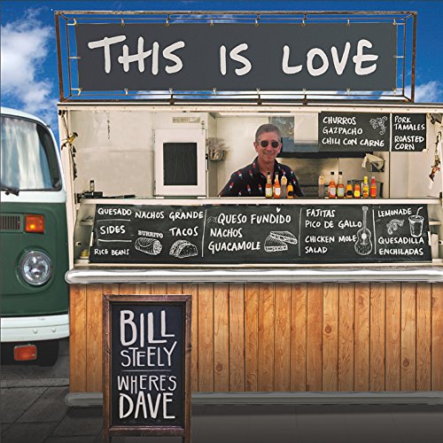 Bill Steely & Where's Dave/This Is Love