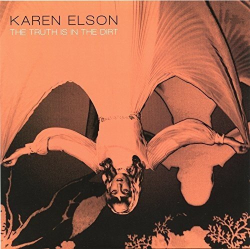 Karen Elson/Truth Is In The Dirt / Season