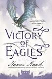 Naomi Novik Victory Of Eagles Book Five Of Temeraire 