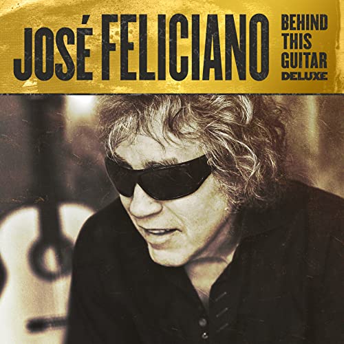 José Feliciano/Behind This Guitar (Deluxe)@LP