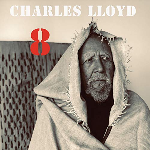 Charles Lloyd/8: Kindred Spirits