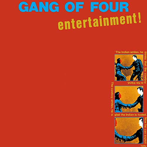 Gang of Four/Entertainment