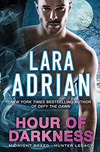 Lara Adrian/Hour of Darkness