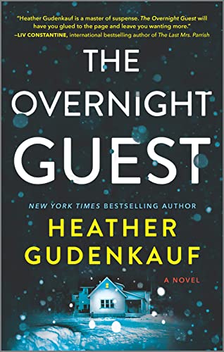 Heather Gudenkauf/The Overnight Guest@Original