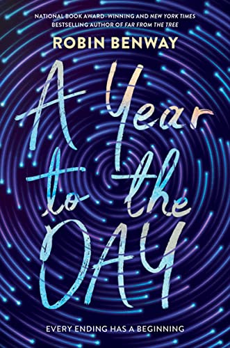 Robin Benway/A Year to the Day