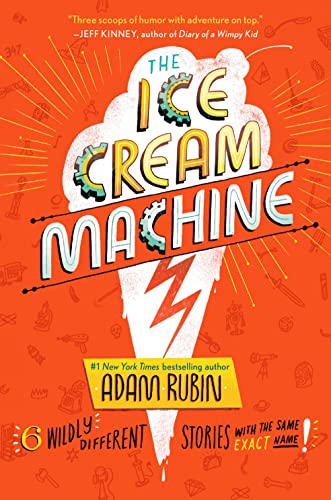 Adam Rubin/The Ice Cream Machine