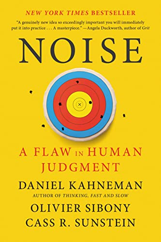 Daniel Kahneman/Noise@A Flaw in Human Judgment