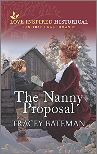 Tracey Bateman/The Nanny Proposal@Original
