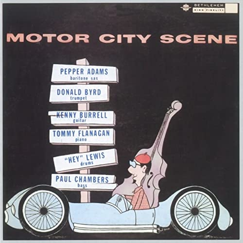 Donald Byrd & Pepper Adams/Motor City Scene