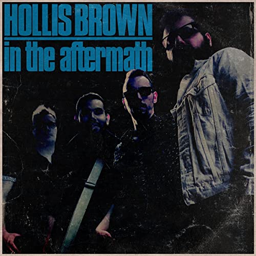 Hollis Brown/In The Aftermath@Amped Exclusive