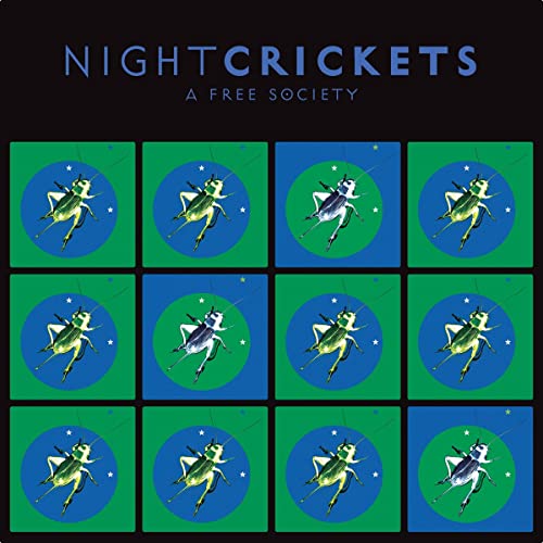 Night Crickets/A Free Society