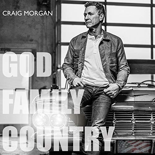 Craig Morgan/God, Family, Country